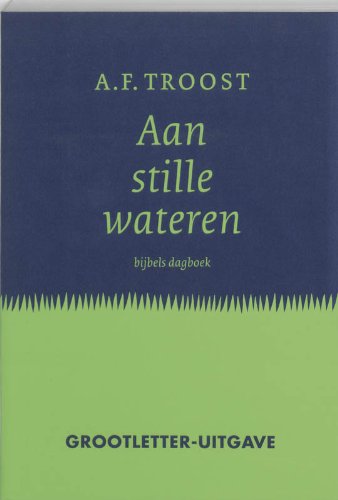 Aan stille wateren: bijbels dagboek book