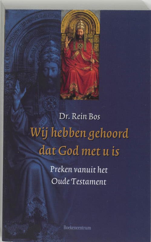 Wij hebben gehoord dat God met u is: preken vanuit het Oude Testament book