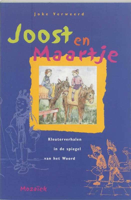 JOOST EN MAARTJE - 52 kleuterverhalen book