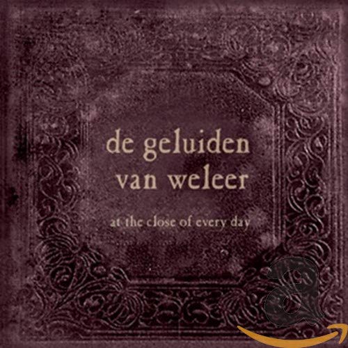 At The Close Of Every Day - Geluiden Van Weleer Music