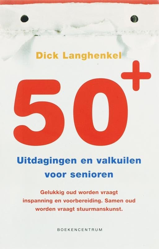 50+: uitdagingen en valkuilen voor senioren book