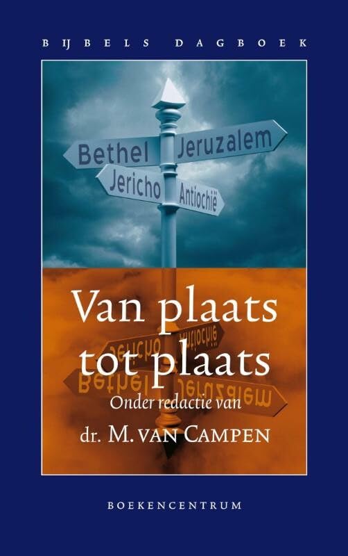 Van plaats tot plaats: bijbels dagboek book