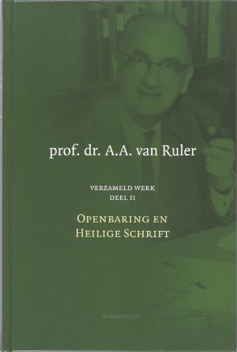 Verzameld werk Deel 2: openbaring en heilige schrift book