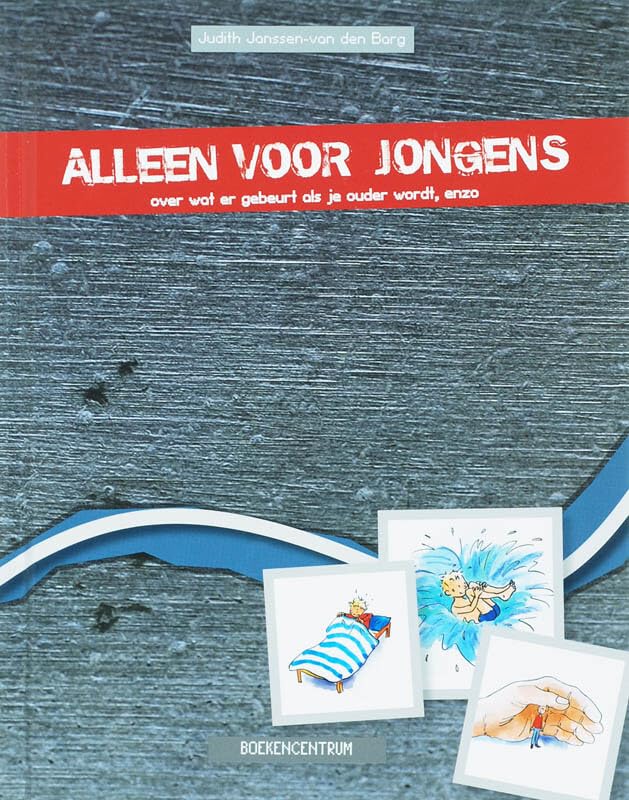 Alleen voor jongens: over wat er gebeurt als je ouder wordt, enzo book