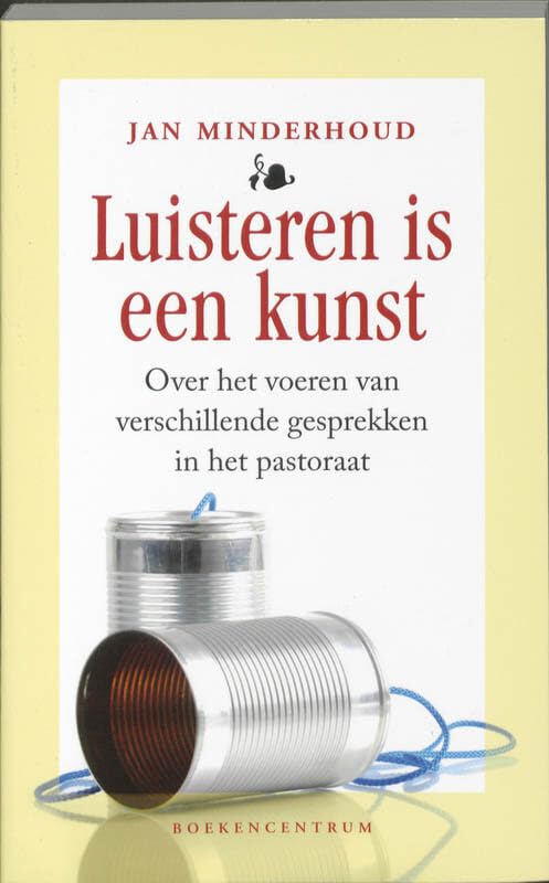 Luisteren is een kunst: over het voeren van verschillende gesprekken in het pastoraat book