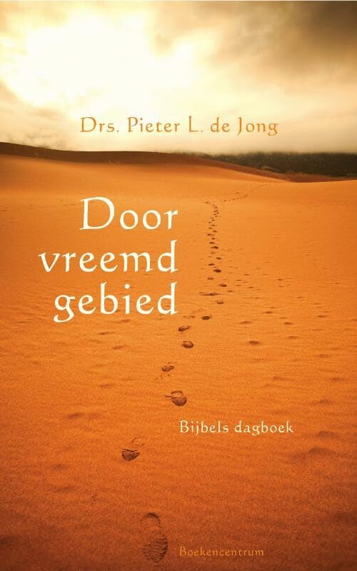 Door vreemd gebied: bijbels dagboek book