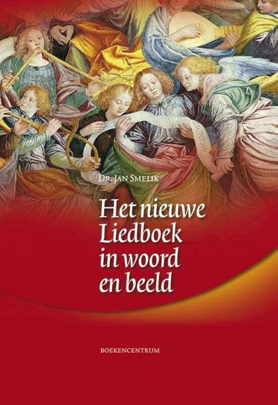 Het nieuwe liedboek in woord en beeld book