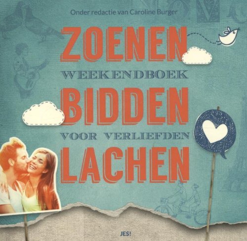 Zoenen bidden lachen: weekendboek voor verliefden book