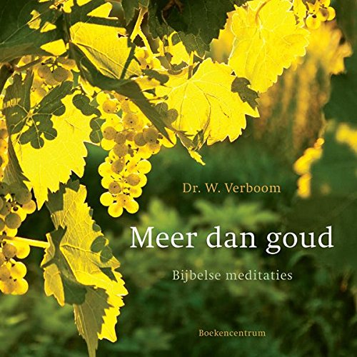 Meer dan goud: bijbelse meditaties book