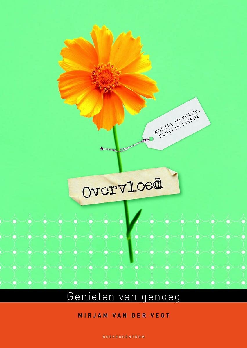Overvloed: Genieten van genoeg book