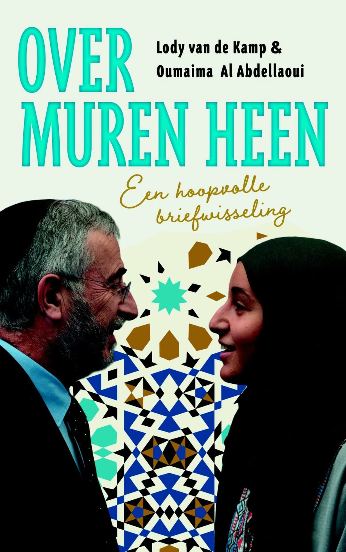 Over muren heen: een hoopvolle briefwisseling book