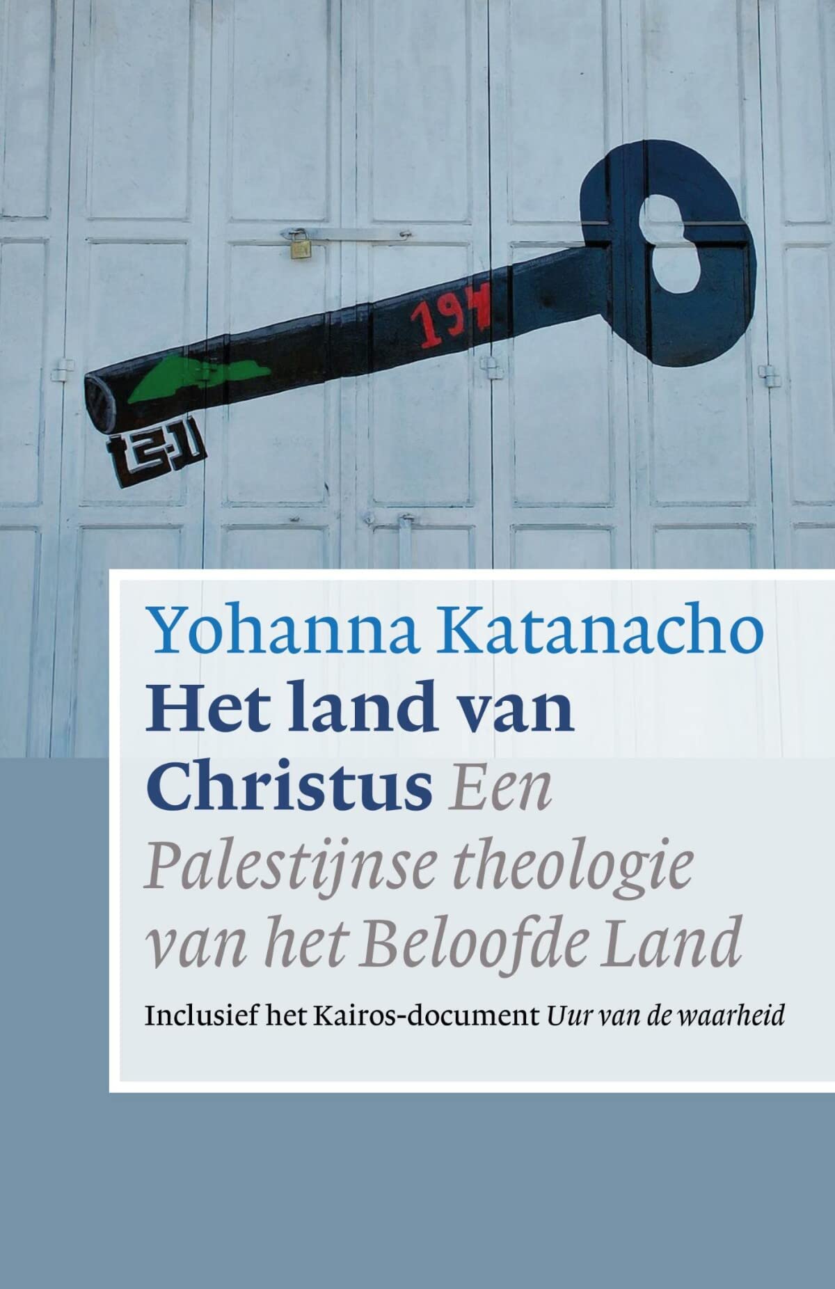 Het land van Christus: Een Palestijnse theologie van het Beloofde Land book