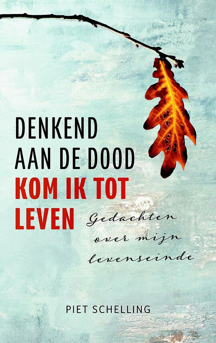 Denkend aan de dood kom ik tot leven Social Sciences