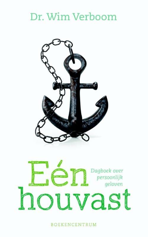 Eén houvast: dagboek over persoonlijk geloven book