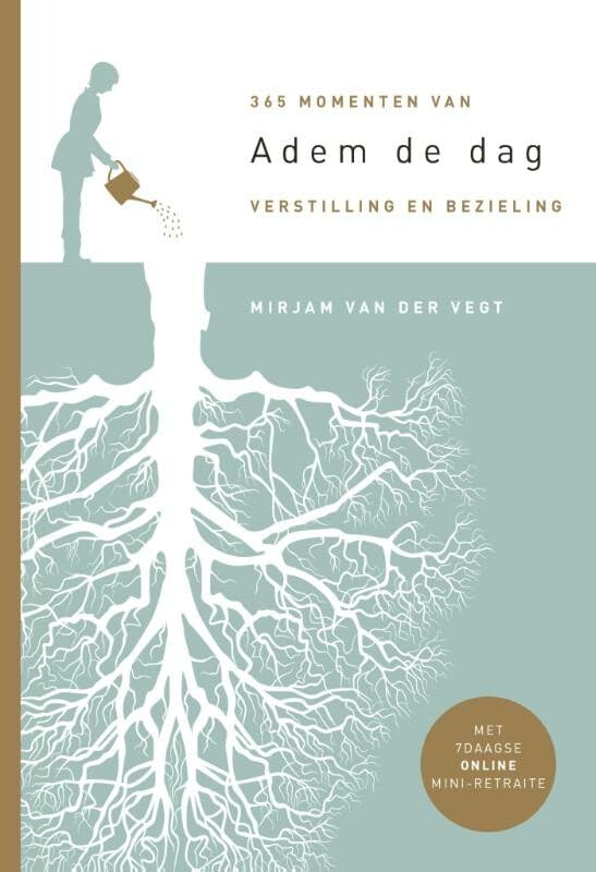 Adem de dag: 365 momenten van verstilling en bezieling book