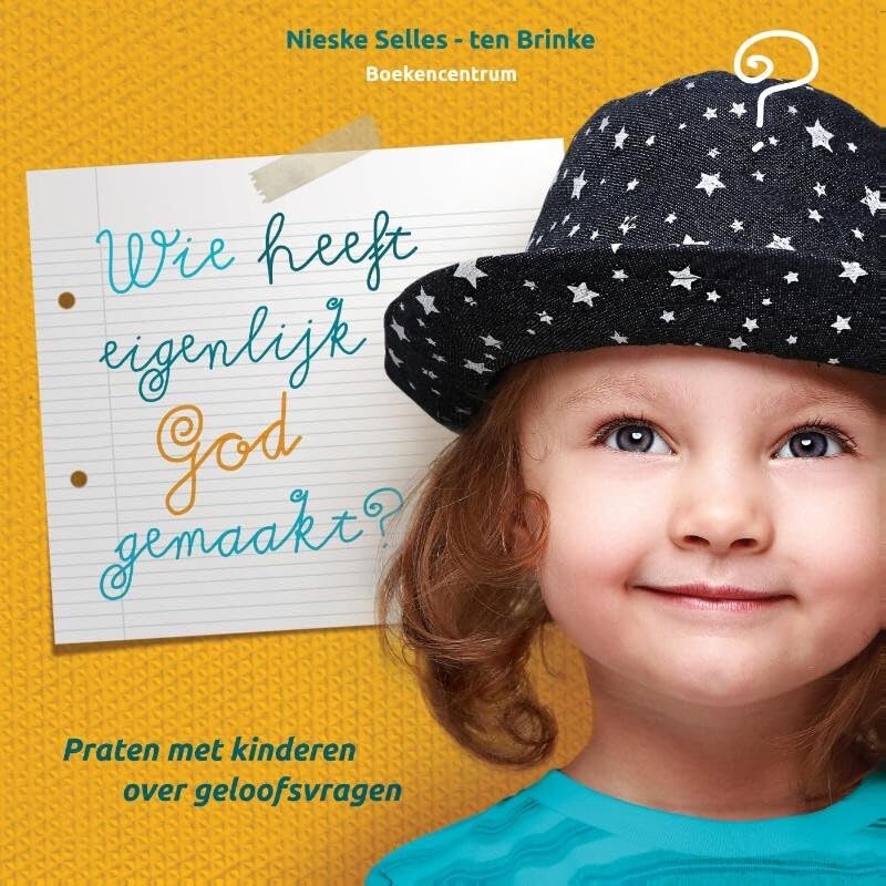 Wie heeft eigenlijk God gemaakt?: praten met kinderen over geloofsvragen book