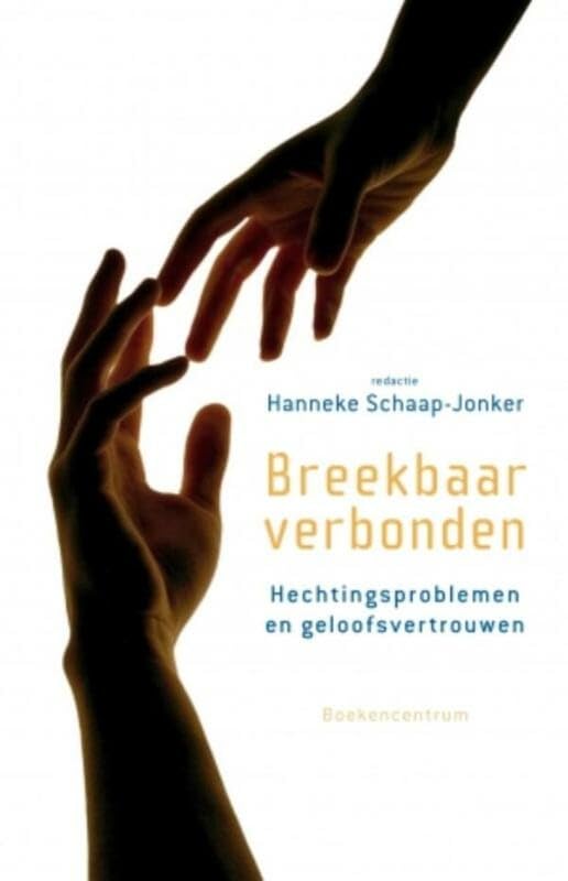 Breekbaar verbonden: hechtingsproblemen en geloofsvertrouwen book