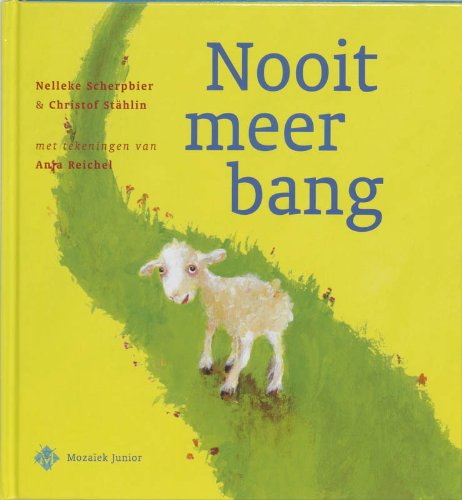 Nooit meer bang Children's books