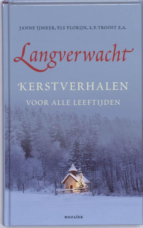 Langverwacht: kerstverhalen om voor te lezen Contemporary literature
