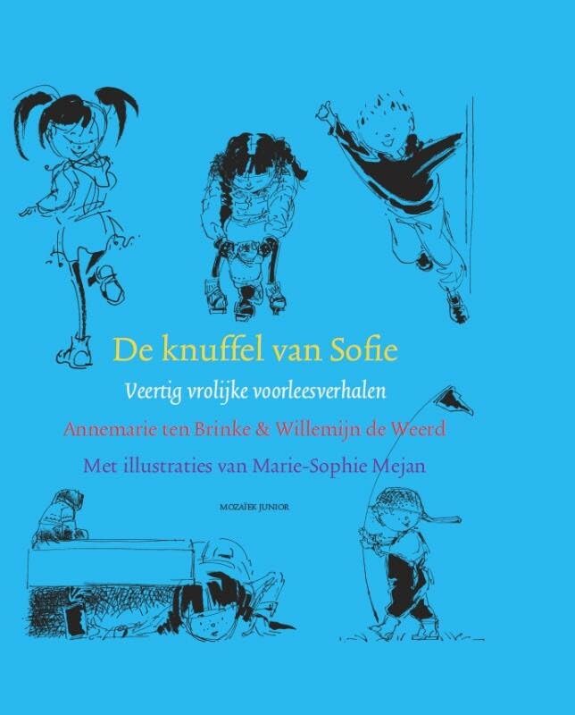 De knuffel van Sofie: veertig vrolijke voorleesverhalen book