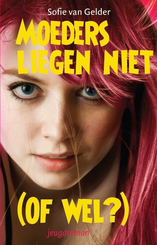 Moeders liegen niet (of wel?) book
