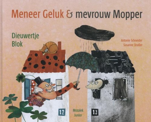 Meneer Geluk & Mevrouw Mopper book