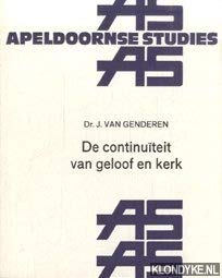Apeldoornse Studies 12: De continuiteit van geloof en kerk Books