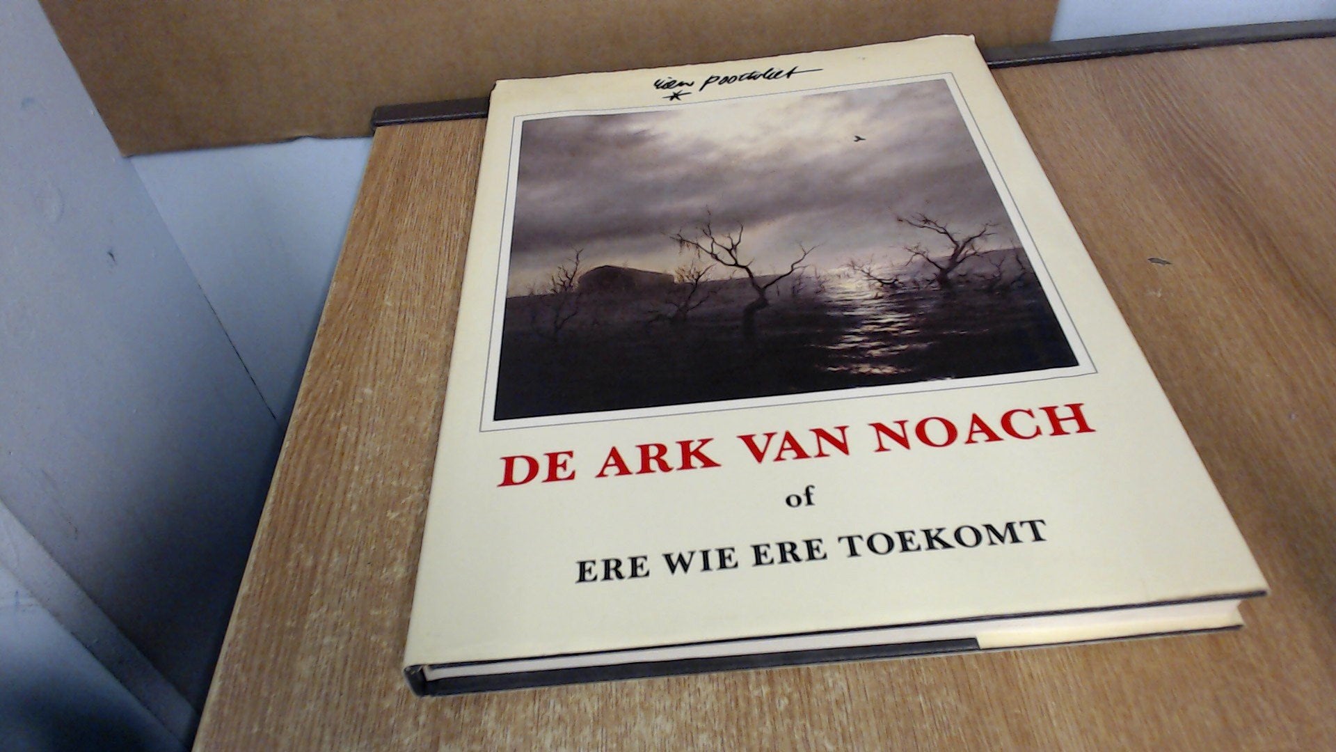 De ark van Noach, of Ere wie ere toekomt Books