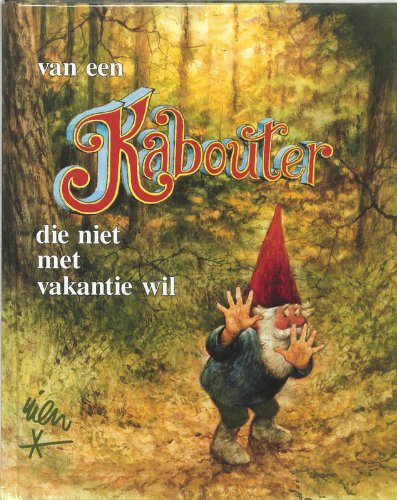 Van een kabouter die niet met vakantie wil book
