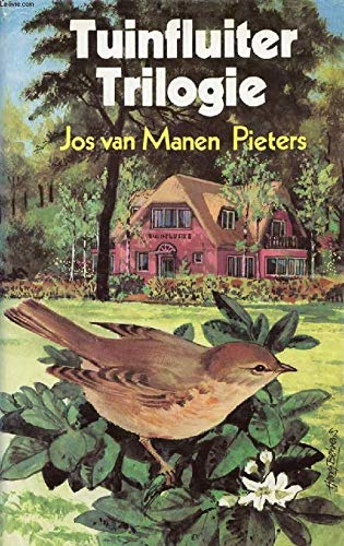 Tuinfluiter-trilogie: het verhaal van een gelukkige familie Books
