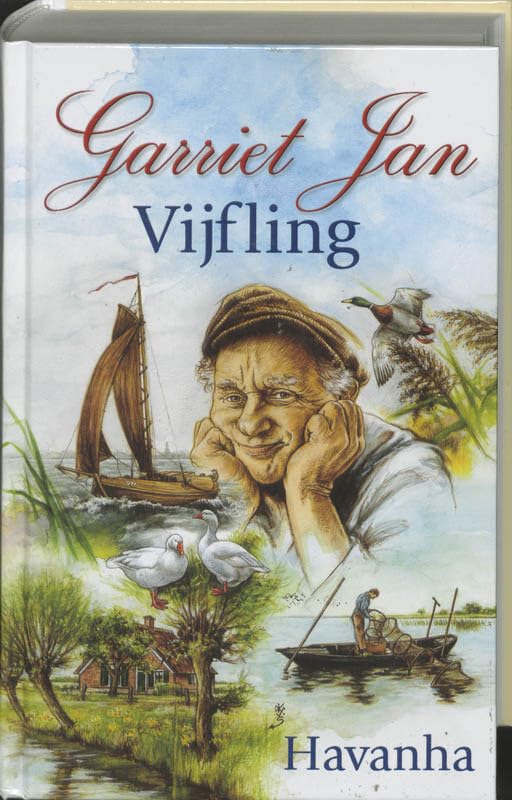 Garriet Jan Vijfling 1: bevat : Garriet Jan als vrijgezel . Garriet Jan en Annegien . Nieuwe avonturen van Garriet Jan en Annechien . Hendrik Jan van de Beulakker . Garriet Jan op volle toeren book