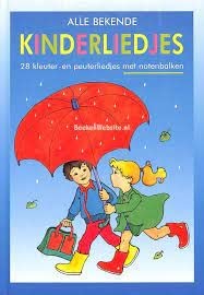 Alle bekende kinderliedjes: 28 kleuter- en peuterliedjes met notenbalken Books