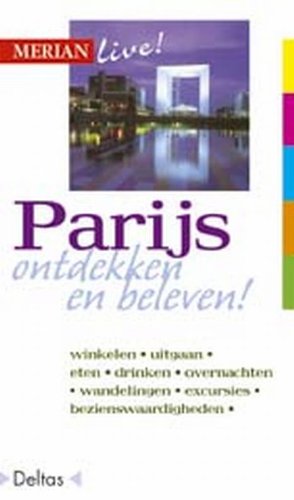 Merian live! Parijs: Parijs ontdekken en beleven! book