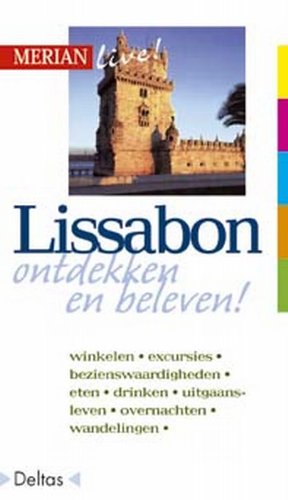 Lissabon: Lissabon ontdekken en beleven book
