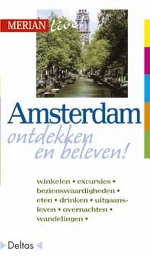 Meriam Live / Amsterdam / druk 1: geactualiseerde uitgave: Amsterdam ontdekken en beleven! Leisure, Home & Garden