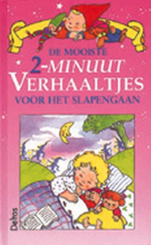 De mooiste 2-minuutverhaaltjes voor het slapengaan: Deltas book