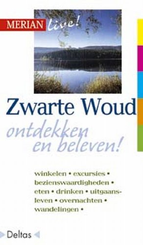 Merian live - Zwarte woud: Zwarte woud ontdekken en beleven! book