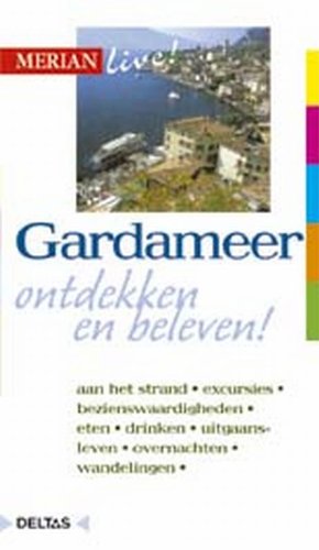 Merian live! Gardameer: Gardameer ontdekken en beleven! book