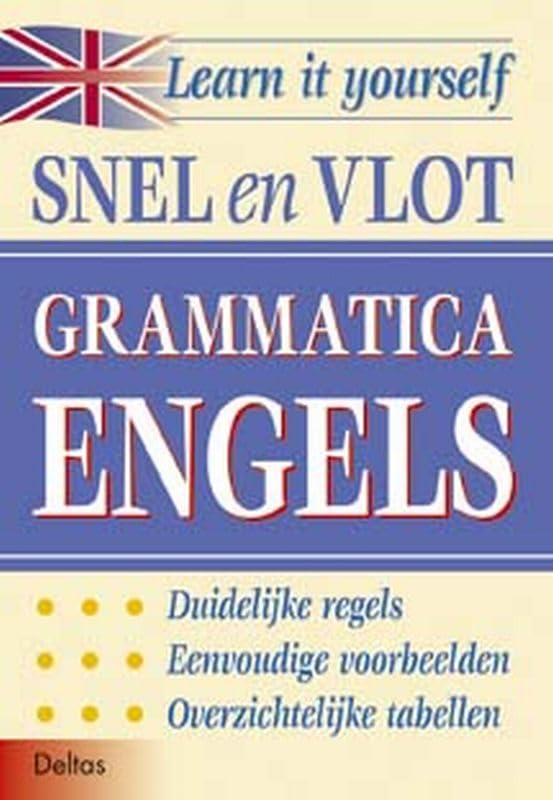 Engels: Duidelijke regels - eenvoudige voorbeelden - overzichtelijke tabellen. (Learn it yourself) Social Sciences