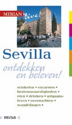Merian live! Sevilla: Sevilla ontdekken en beleven! book