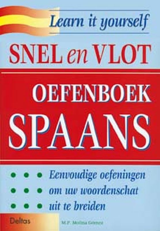 Learn it yourself - Oefenboek Spaans: Eenvoudige oefeningen om uw woordenschat uit te breiden book