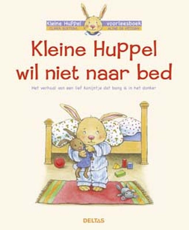 Kleine Huppel wil niet naar bed Children's books