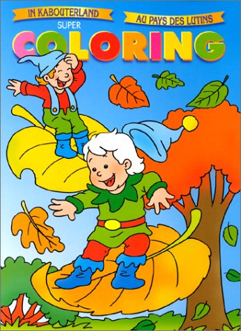 Super Coloring Au Pays Des Lutins book