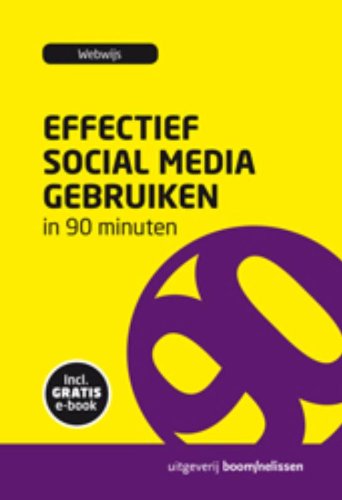Effectief social media gebruiken in 90 minuten book