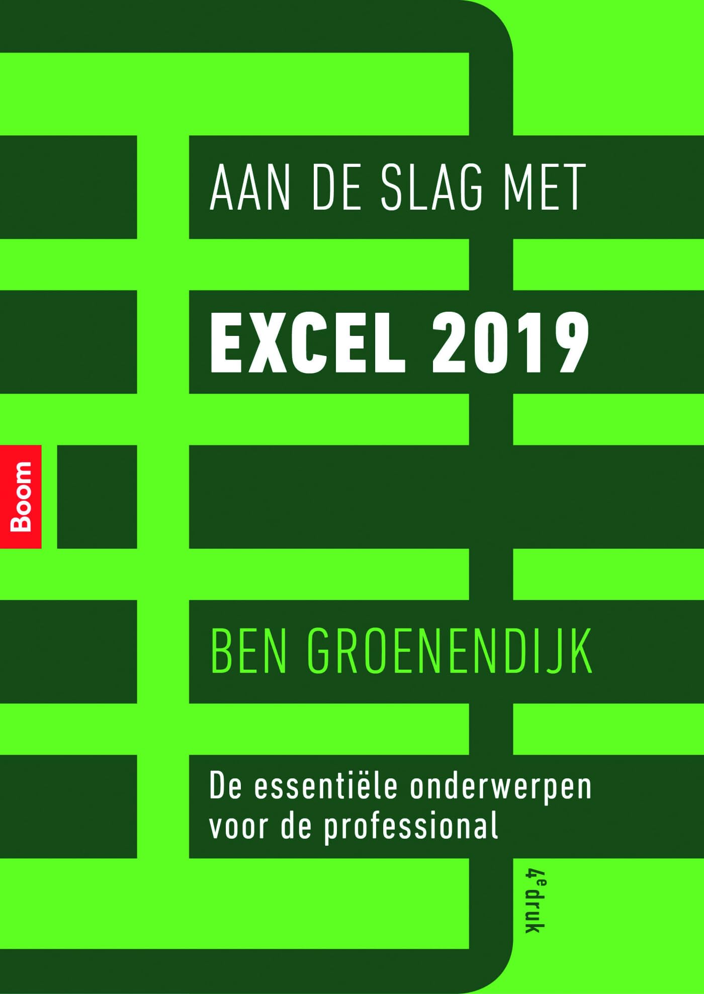 Aan de slag met Excel 2019: de essentiële onderwerpen voor de professional book