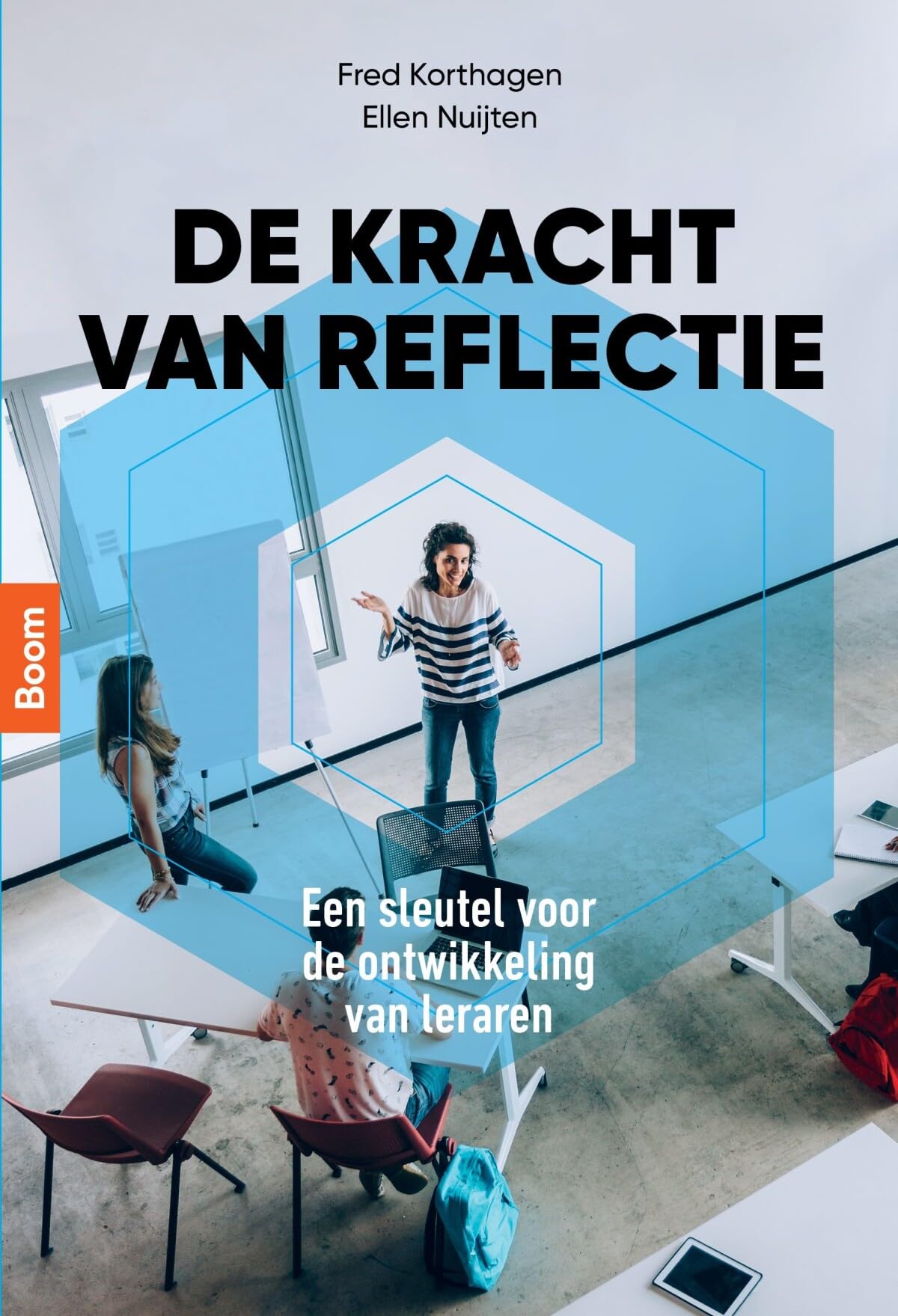 De kracht van reflectie: een sleutel voor de ontwikkeling van leraren book
