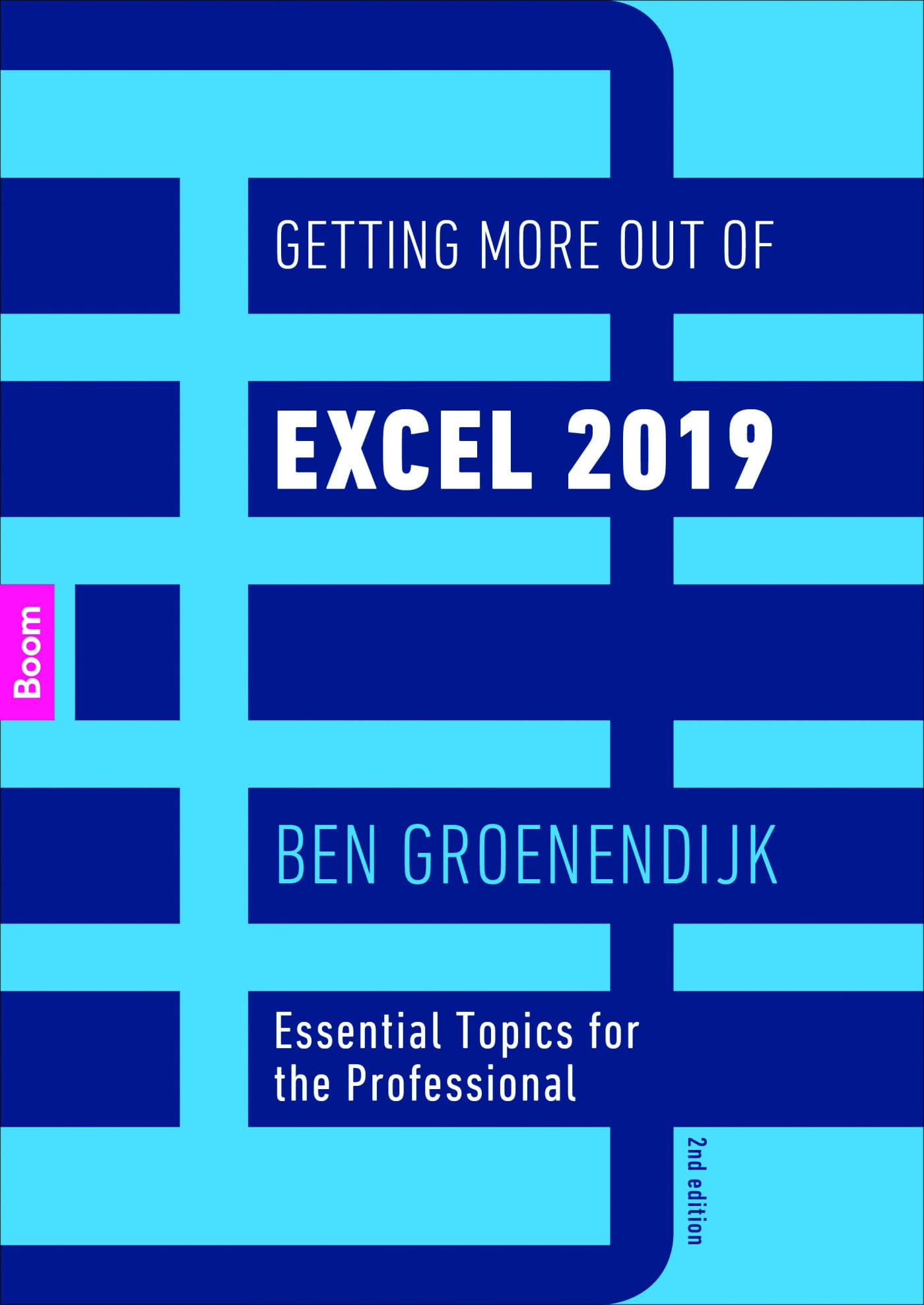 Getting More Out of Excel 2019: essential Topics for the Professional book
