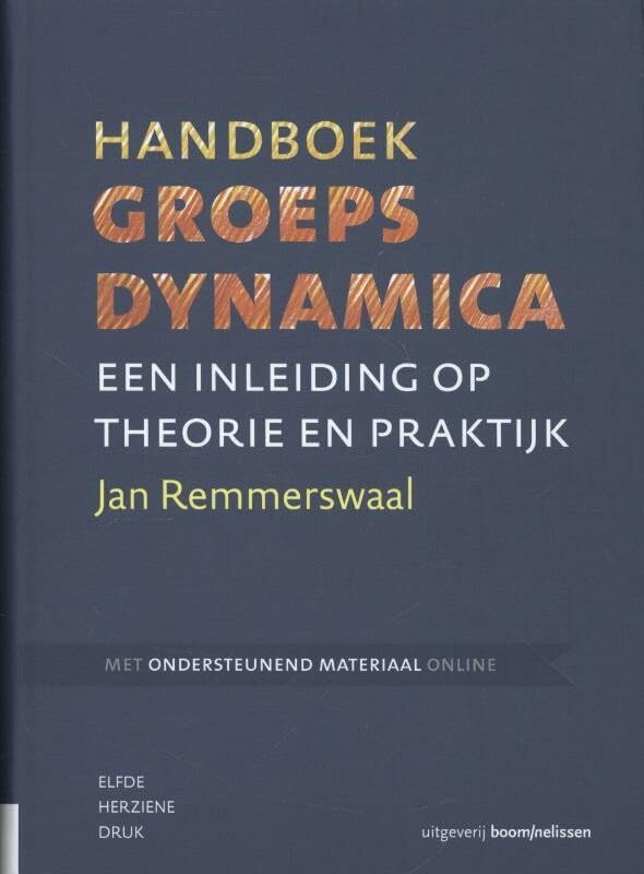 Handboek groepsdynamica: een inleiding op theorie en praktijk book