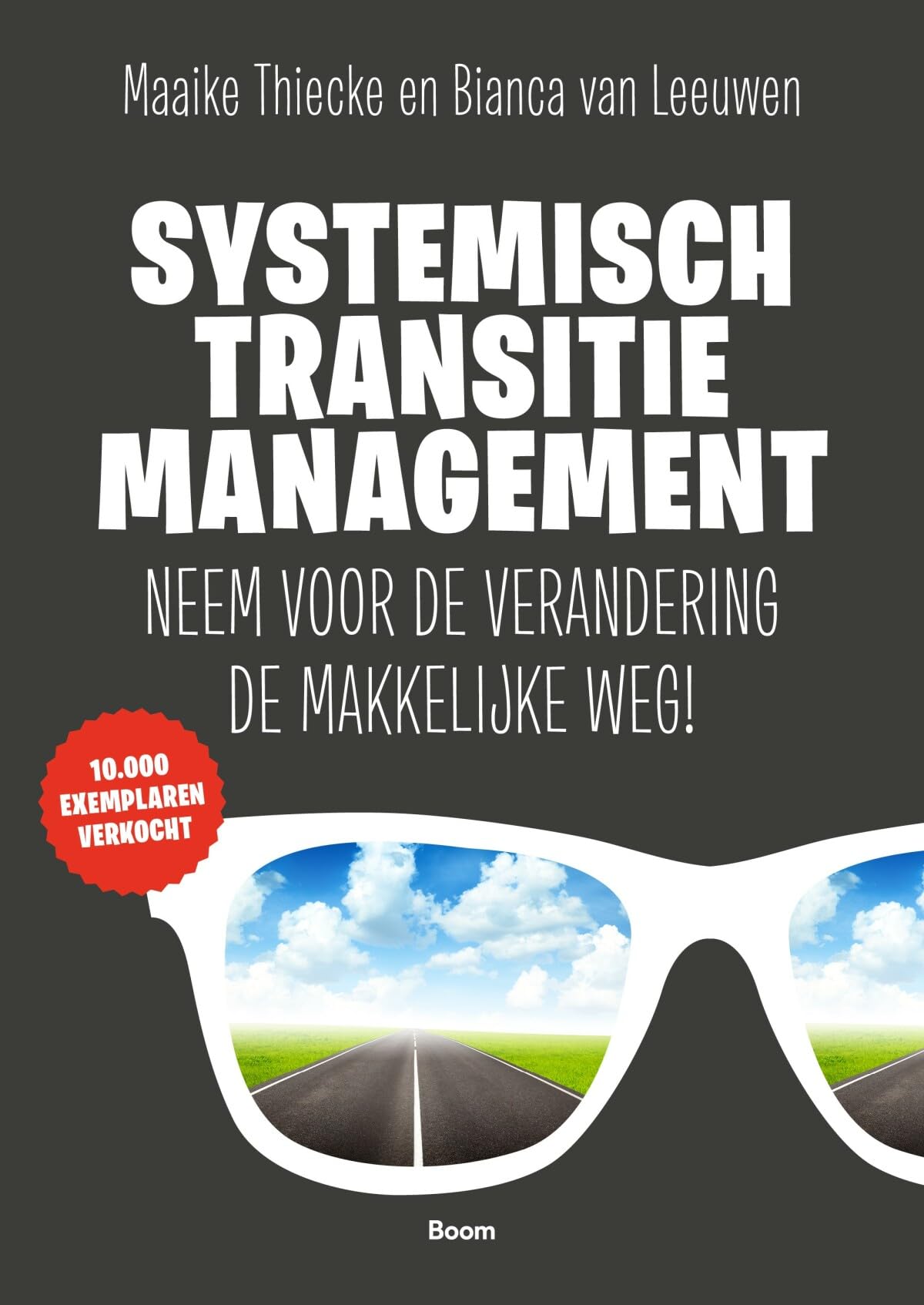 Systemisch transitiemanagement: neem voor de verandering de makkelijke weg! book
