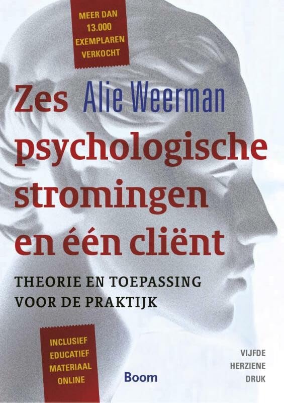 Zes psychologische stromingen en één cliënt: theorie en toepassing voor de praktijk book